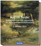 August Seidel: Kolloquium zum 200. Geburtstag des Münchner Landschaftsmalers 5. Oktober 2020 August Seidel: Kolloquium zum 200. Geburtstag des Münchner Landschaftsmalers 5. Oktober 2020