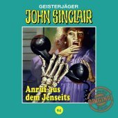 John Sinclair Tonstudio Braun - Folge 94, 1 Audio-CD: Anruf aus dem Jenseits. John Sinclair Tonstudio Braun - Folge 94, 1 Audio-CD: Anruf aus dem Jenseits.