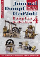 Bauplan-Kollektion 4: Sonderausgabe Journal Dampf & Heißluft Bauplan-Kollektion 4: Sonderausgabe Journal Dampf & Heißluft