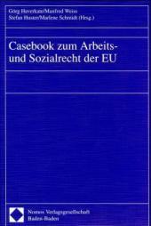Casebook zum Arbeitsrecht und Sozialrecht der EU