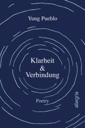 Klarheit & Verbindung: Poetry | Kraftvolle und inspirierende Poesie | New York Times-Bestseller