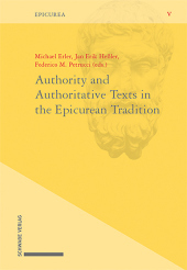 Authority and Authoritative Texts in the Epicurean Tradition Authority and Authoritative Texts in the Epicurean Tradition