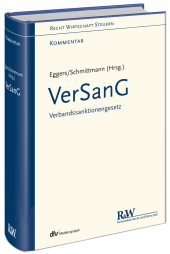 VerSanG - Verbandssanktionengesetz: Kommentar VerSanG - Verbandssanktionengesetz: Kommentar