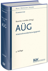 Arbeitnehmerüberlassungsgesetz (AÜG), Kommentar Arbeitnehmerüberlassungsgesetz (AÜG), Kommentar