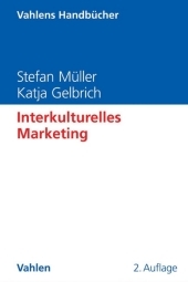 Interkulturelles Marketing: Ausgezeichnet mit dem Lehrbuchpreis des Verbands der Hochschullehrer für Betriebswirtschaft 2005