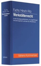 Werkstättenrecht: in Sozialgesetzbüchern, zugehörigem Verordnungsrecht und EU-Richtlinien Werkstättenrecht: in Sozialgesetzbüchern, zugehörigem Verordnungsrecht und EU-Richtlinien