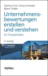 Unternehmensbewertungen erstellen und verstehen: Ein Praxisleitfaden. Zusatzmaterialien auf der Website zum Buch