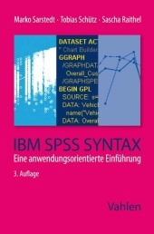 IBM SPSS Syntax: Eine anwendungsorientierte Einführung