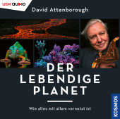 Der lebendige Planet, 2 Audio-CD, 2 MP3: Wie alles mit allem vernetzt ist, Lesung