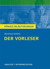 Bernhard Schlink 'Der Vorleser': Textanalyse und Interpretation. Klasse 9-13. Realschule/Gymnasium. Mit vielen zusätzlichen Infos zum kostenlosen Download Bernhard Schlink 'Der Vorleser': Textanalyse und Interpretation. Klasse 9-13. Realschule/Gymnasium. Mit vielen zusätzlichen Infos zum kostenlosen Download