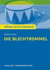 Günter Grass 'Die Blechtrommel': Mit vielen zusätzlichen Infos zum kostenlosen Download