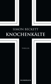 Knochenkälte: Thriller | Endlich: Der siebte Teil der Bestsellerreihe um Dr. David Hunter
