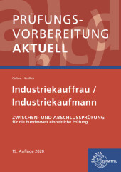 Prüfungsvorbereitung aktuell - Industriekauffrau/-mann: Zwischen- und Abschlussprüfung, Gesamtpaket Prüfungsvorbereitung aktuell - Industriekauffrau/-mann: Zwischen- und Abschlussprüfung, Gesamtpaket