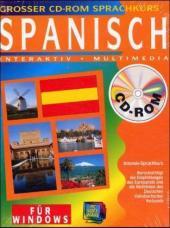 Grosser CD-ROM Sprachkurs Spanisch, 1 CD-ROM: Interaktiv, Multimedial. Für Windows 3.1/3.11/95. Intensiv-Sprachkurs
