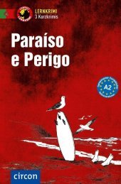 Paraíso e Perigo: 3 Kurzkrimis. Portugiesisch A2