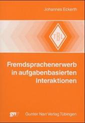 Fremdsprachenerwerb in aufgabenbasierten Interaktionen: Diss.