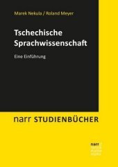 Tschechische Sprachwissenschaft: Eine Einführung