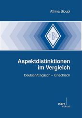 Aspektdistinktionen im Vergleich: Deutsch/Englisch - Griechisch