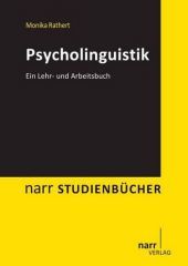 Psycholinguistik: Ein Lehr- und Arbeitsbuch