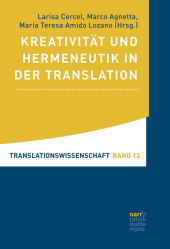 Kreativität und Hermeneutik in der Translation: Sammelband