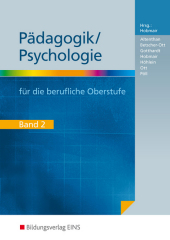 Pädagogik/Psychologie für die Berufliche Oberschule - Ausgabe Bayern. Bd.2: Schulbuch 2