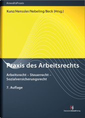 Praxis des Arbeitsrechts: Arbeitsrecht - Steuerrecht - Sozialversicherungsrecht