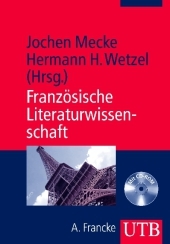 Französische Literaturwissenschaft, m. CD-ROM: Eine Einführung. Mit multimedialen Lern- und Übungsmitteln auf CD-ROM Französische Literaturwissenschaft, m. CD-ROM: Eine Einführung. Mit multimedialen Lern- und Übungsmitteln auf CD-ROM