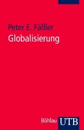 Globalisierung: Ein historisches Kompendium