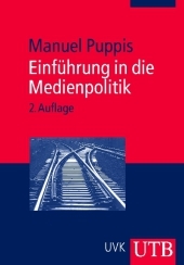 Einführung in die Medienpolitik Einführung in die Medienpolitik