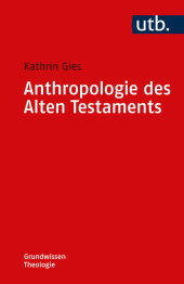 Anthropologie des Alten Testaments