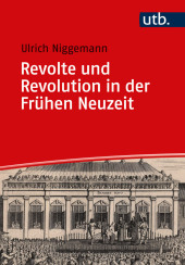 Revolte und Revolution in der Frühen Neuzeit