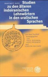 Studien zu den älteren indoiranischen Lehnwörtern in den uralischen Sprachen