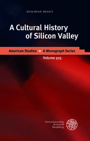 A Cultural History of Silicon Valley