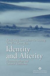 Identity and Alterity: Phenomenology and Cultural Traditions