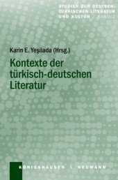 Kontexte der türkisch-deutschen Literatur Kontexte der türkisch-deutschen Literatur