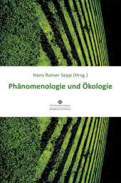 Phänomenologie und Ökologie