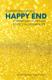 Happy End: Formen und Funktion einer Schlussvariante