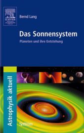 Das Sonnensystem: Planeten und ihre Entstehung
