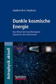 Dunkle kosmische Energie: Das Rätsel der beschleunigten Expansion des Universums