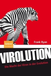 Virolution: Die Macht der Viren in der Evolution