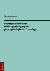 Rechtsprobleme einer Leistungserbringung auf parapsychologischer Grundlage