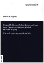 Die geschlechterspezifischen Quotenregelungen in der Europäischen Aktiengesellschaft deutscher Prägung: Eine Analyse aus europarechtlicher Sicht