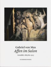 Von ekstatischen Frauen und Affen im Salon: Gemälde zwischen Wahn und Wissenschaft Von ekstatischen Frauen und Affen im Salon: Gemälde zwischen Wahn und Wissenschaft