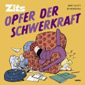 Zits, Opfer der Schwerkraft