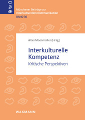 Interkulturelle Kompetenz: Kritische Perspektiven. REI100126 Interkulturelle Kompetenz: Kritische Perspektiven. REI100126