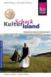 Reise Know-How KulturSchock Island: Alltagskultur, Traditionen, Verhaltensregeln, ... Reise Know-How KulturSchock Island: Alltagskultur, Traditionen, Verhaltensregeln, ...