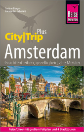 Reise Know-How Reiseführer Amsterdam (CityTrip PLUS): mit Stadtplan, 4 Stadttouren und kostenloser Web-App Reise Know-How Reiseführer Amsterdam (CityTrip PLUS): mit Stadtplan, 4 Stadttouren und kostenloser Web-App