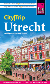 Reise Know-How CityTrip Utrecht: Reiseführer mit Stadtplan und kostenloser Web-App Reise Know-How CityTrip Utrecht: Reiseführer mit Stadtplan und kostenloser Web-App