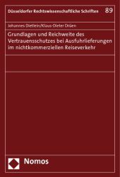 Grundlagen und Reichweite des Vertrauensschutzes bei Ausfuhrlieferungen im nichtkommerziellen Reiseverkehr