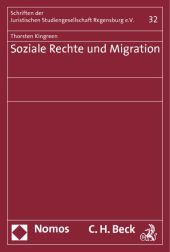 Soziale Rechte und Migration: Vortrag gehalten vor der Juristischen Studiengesellschaft Regensburg am 17. November 2009